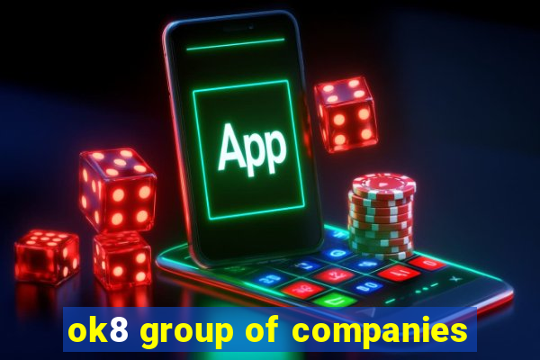 ok8 group of companies